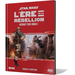 Star Wars : L'Ere de la Rebellion: Assaut sur Arda 1