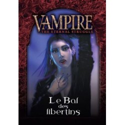 VF - Le Bal des Libertins Starter Toreador Antitribu- Vampire The Eternal Struggle