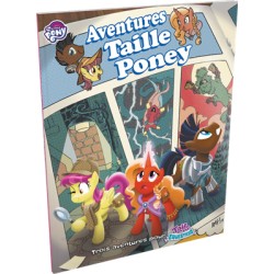 TAILS OF EQUESTRIA : AVENTURES TAILLE PONEY