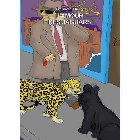 L’Amour des Jaguars