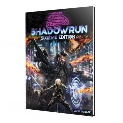 Shadowrun 6ème Edition - Livre de Base