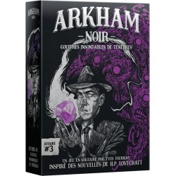 Arkham Noir - Affaire n°3: Gouffres Insondables et Ténèbres