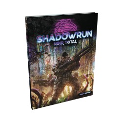 Shadowrun 6ème Edition - Noir Total