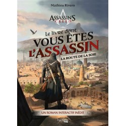 Assassin's Creed - Sur la Route de la Soie