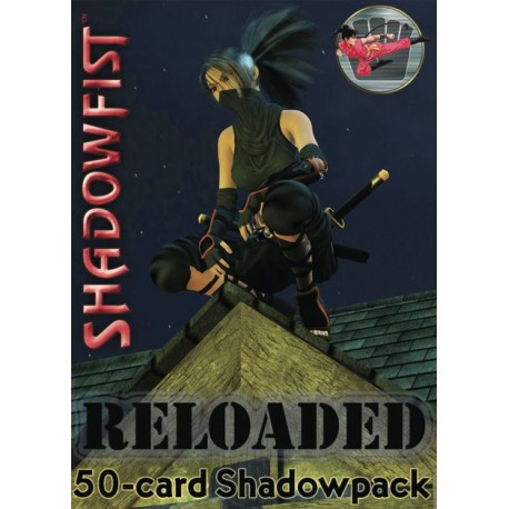 Reloaded - Pack d&amp;#039;Extension - Shadowfist