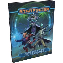 Starfinder: Guide des Options de Personnages