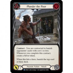 Plunder the Poor (Blue) - Flesh And Blood TCG