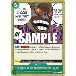 The Weak Do Not Have the Right to Choose How They Die!!! - One Piece Card Game