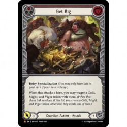 Bet Big - Flesh And Blood TCG