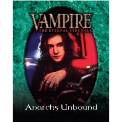 Anarchs Unbound - Vampire The Eternal Struggle