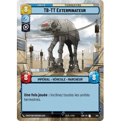 VF - HYP - n°305 - TB-TT Exterminateur - Star Wars Unlimited