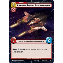 VF - HYP - n°425 - Chasseur Fang de Neutralisation - Star Wars Unlimited