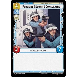 VF - FOIL - n°46 - Force de Sécurité Consulaire - Star Wars Unlimited