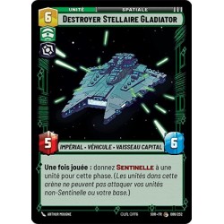 VF - FOIL - n°86 - Destroyer Stellaire Gladiator - Star Wars Unlimited