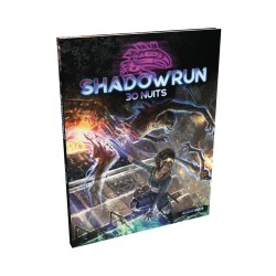 Shadowrun 6ème Edition - 30 Nuits
